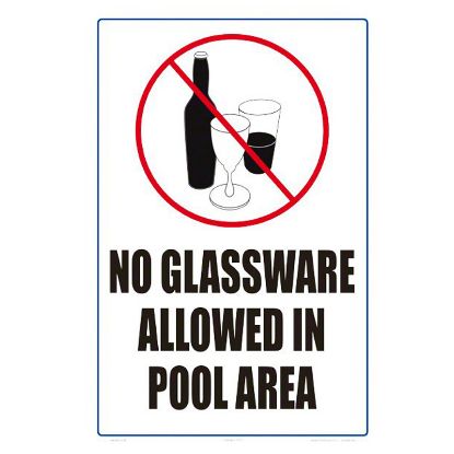 NO GLASSWARE ALLOWED IN POOL AREA 12x18 HEAVY DUTY PLASTIC 6803WS1218E