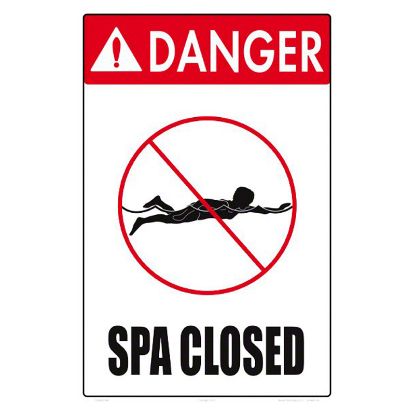 DANGER SPA CLOSED 12 X 18 7320WS1218E