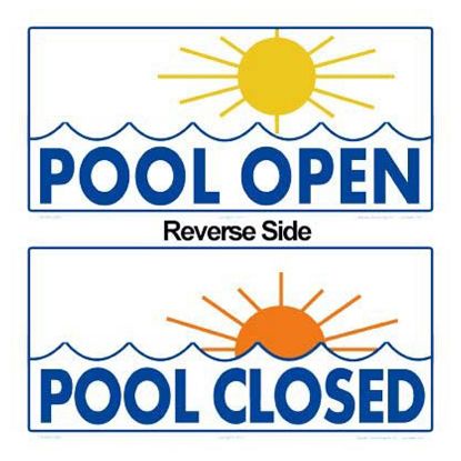 POOL OPEN/CLOSED 2 SIDED SIGN 7330WS1206E