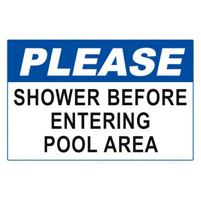 PLEASE SHOWER BEFORE ENTERING POOL AREA 18X12 WHITE PLASTIC 7502WS1812E