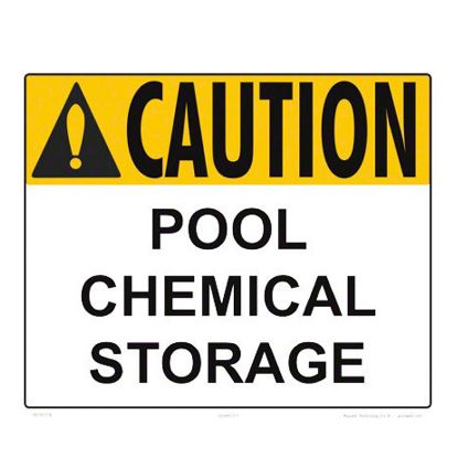 12 X 10 CAUTION POOL CHEMICAL STORAGE SIGN HEAVY DUTY WHITE  8001WA1210E